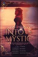 Into the Mystic, Volume Two