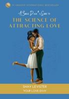 The Single D.i.v.a.'s Guide to the Science of Attracting Love