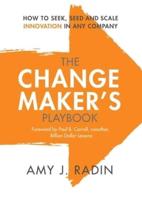 The Change Maker's Playbook