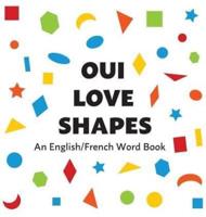 Oui Love Shapes