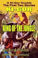 Ki-Gor King of the Jungle
