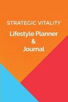 Strategic Vitality Lifestyle Planner & Journal