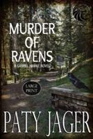 Murder of Ravens: Large Print