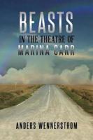 Beasts in the Theatre of Marina Carr