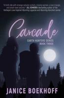 Cascade: Earth Hunters Book 3