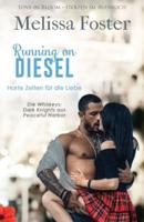 Running on Diesel - Harte Zeiten Fur Die Liebe