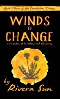Winds of Change: - a revolution of dandelions and democracy -