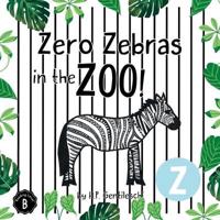 Zero Zebras in the Zoo