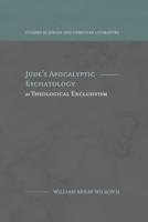 Jude's Apocalyptic Eschatology as Theological Exclusivism