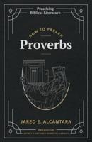 How to Preach Proverbs