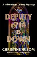 Deputy #714 Is Down