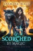 Scorched By Magic