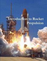 Introduction to Rocket Propulsion