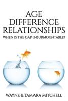 Age Difference Relationships: When Is the Gap Insurmountable?