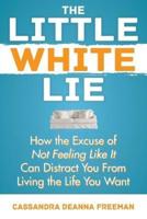 The Little White Lie