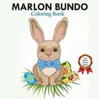 Marlon Bundo's Coloring Book: A Cute Bunny Book About Love (Gift For Kids and Adults, Easter Coloring Book)