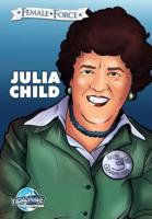 Female Force: Julia Child