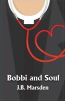 Bobbi and Soul