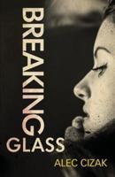 Breaking Glass
