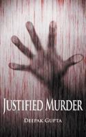 Justified Murder
