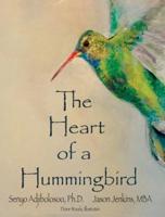 The Heart of a Hummingbird