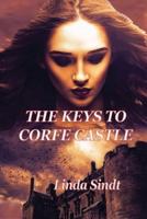 The Keys To Corfe Castle
