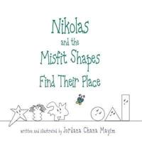 Nikolas and the Misfit Shapes Find Their Place