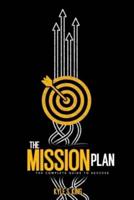 The Mission Plan