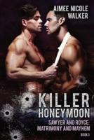 Killer Honeymoon (Sawyer and Royce