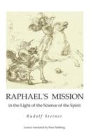 Raphael's Mission
