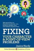 Fixing Your Character and Point of View Problems