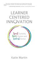 Learner-Centered Innovation