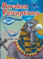 Awaken Perceptions