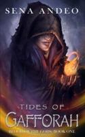 Tides of Gafforah: Blood of the Gods: Book One