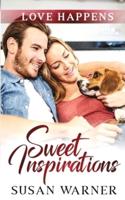 Sweet Inspirations: A Small Town Romance