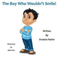 The Boy Who Wouldn't Smile!