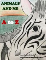 Animals and Me - A to Z
