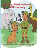 Learning About Animals With Harmony