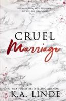 Cruel Marriage (Special Edition)