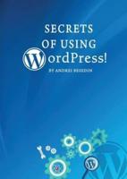 Secrets of Using Wordpress!