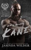Dirty Beasts: Kane