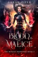 Blood and Malice