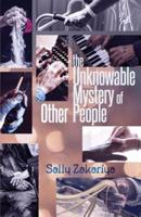 The Unknowable Mystery of Other People