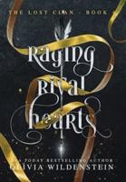 RAGING RIVAL HEARTS