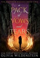 A Pack of Vows and Tears