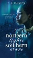 Northern Lights, Southern Stars