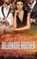 The Other Billionaire Brother