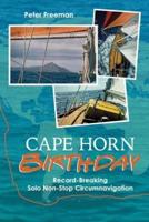 Cape Horn Birthday: Record Breaking Solo Non-Stop Circumnavigation