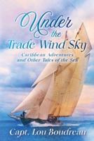 Under the Trade Wind Sky