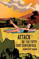 Attack of the Fifty-Foot Centerfold